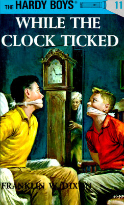 Hardy Boys 11: While the Clock Ticked