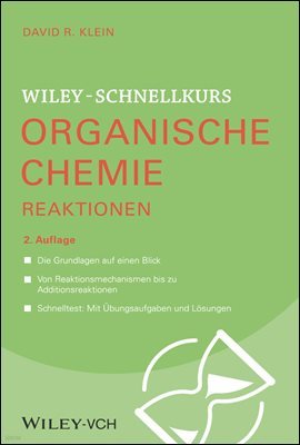 Wiley-Schnellkurs Organische Chemie II Reaktionen
