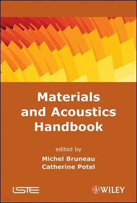 Materials and Acoustics Handbook