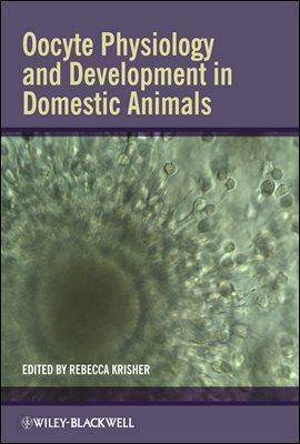 Oocyte Physiology and Development in Domestic Animals