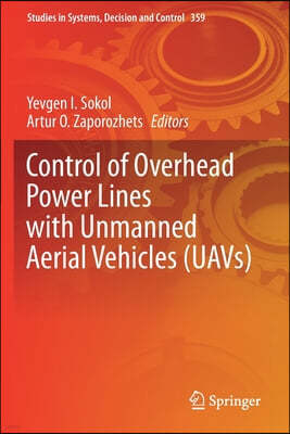 Control of Overhead Power Lines with Unmanned Aerial Vehicles (Uavs)