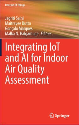 Integrating Iot and AI for Indoor Air Quality Assessment