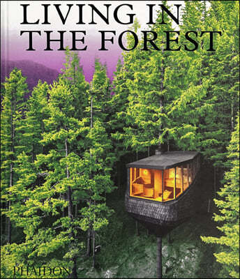 Living in the Forest