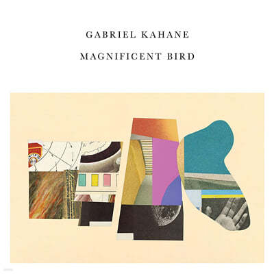 Gabriel Kahane (긮 ī) - Magnificent Bird