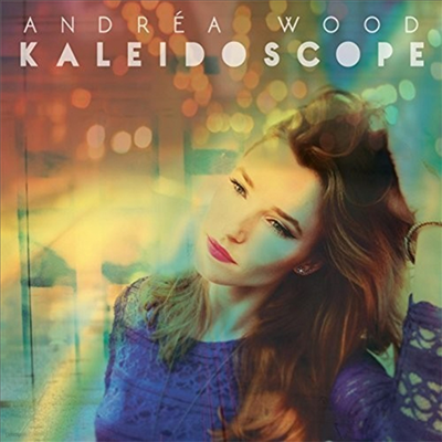 Andrea Wood - Kaleidoscope (CD)