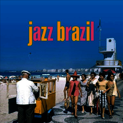 Various Artists — Jazz Brazil (Remastered)(Gatefold) 앨범 커버