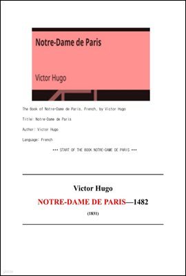 ĸ Ʈ, . NOTRE-DAME DE PARIS, By Victor Hugo