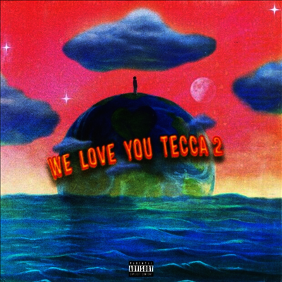 Lil Tecca — We Love You Tecca 2 앨범 커버