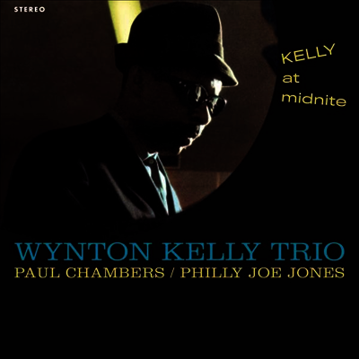 Wynton Kelly Trio — Kelly At Midnite (Remastered)(Bonus Track) 앨범 커버