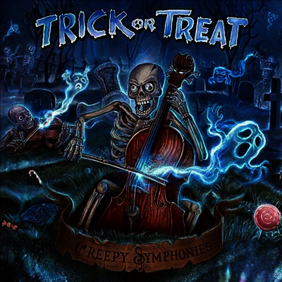 Trick Or Treat — Creepy Symphonies 앨범 커버