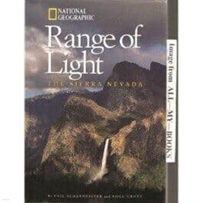 Range of Light: The Sierra Nevada (National Geographic Destinations)