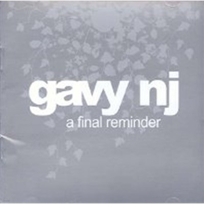 [̰]   (Gavy NJ) / A Final Reminder ()