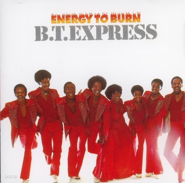 B.T. Express (비티 익스프레스) - Energy To Burn (일본발매) - YES24