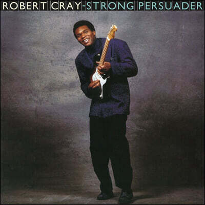 Robert Cray — 5집 Strong Persuader 앨범 커버