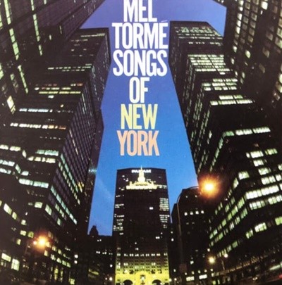 Mel Torme (멜 토메) -  Songs Of New York (US발매)