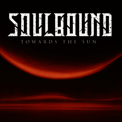 Soulbound - Towards The Sun (Digipack)(CD)