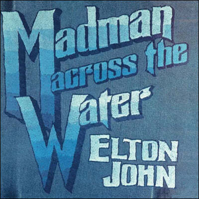 Elton John (엘튼 존) - 4집 Madman Across The Water 