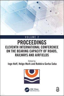 Eleventh International Conference on the Bearing Capacity of Roads, Railways and Airfields