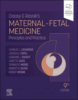 Creasy and Resnik's Maternal-Fetal Medicine, 9/E
