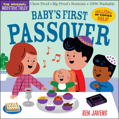 Indestructibles: Baby's First Passover: Chew Proof - Rip Proof - Nontoxic - 100% Washable (Book for Babies, Newborn Books, Safe to Chew)