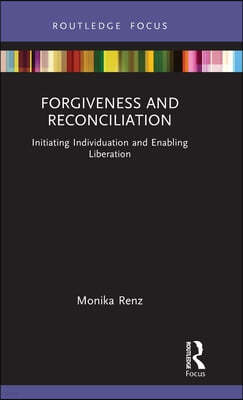 Forgiveness and Reconciliation