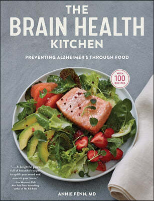 The Brain Health Kitchen: Preventing Alzheimer's Through Food