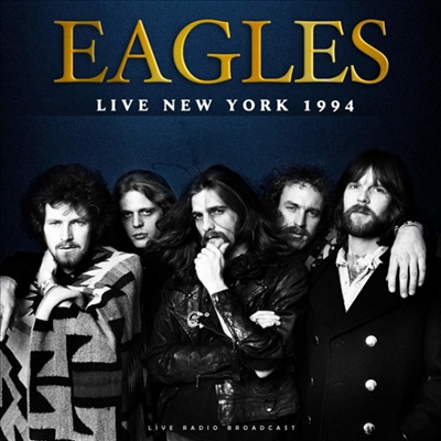 Eagles - Best Of Live New York 1994 (Ltd)(Vinyl LP)