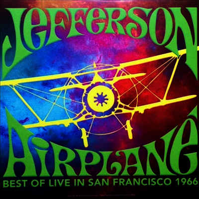 Jefferson Airplane — Best Of Live San Francisco 1966 앨범 커버