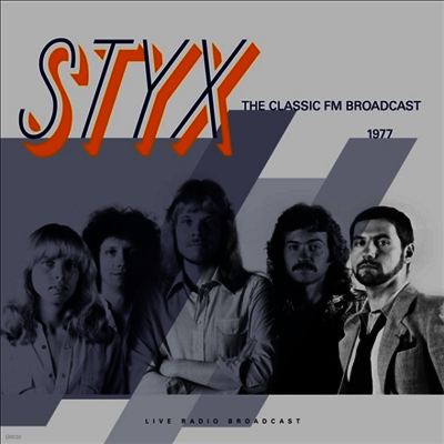Styx — Best Of Live At The Classic FM Broadcast 1977 앨범 커버