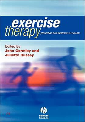 Exercise Therapy: Prevention and Treatment of Disease