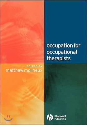 Occupation for Occupational Therapists