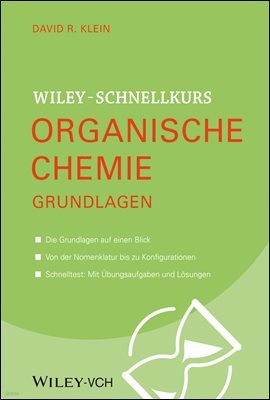 Wiley Schnellkurs Organische Chemie Grundlagen