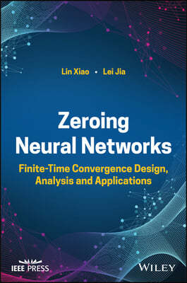 Zeroing Neural Networks: Finite-Time Convergence Design, Analysis and Applications