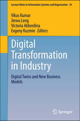 Digital Transformation in Industry: Digital Twins and New Business Models