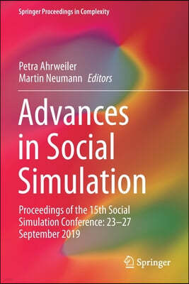 Advances in Social Simulation: Proceedings of the 15th Social Simulation Conference: 23-27 September 2019