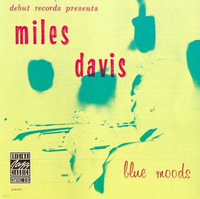 Miles Davis (마일즈 데이비스) - Blue Moods (US발매)