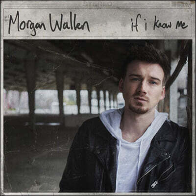 Morgan Wallen — 1집 If I Know Me 앨범 커버