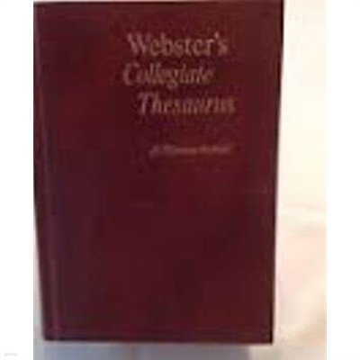 Webster's Collegiate Thesaurus (A Merriam-Webster) Hardcover