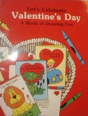 Let's Celebrate Valentine's Day: A Book of Drawing Fun Paperback