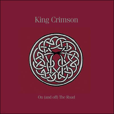 King Crimson (킹 크림슨) -On (And Off) The Road : The Complete Recordings 