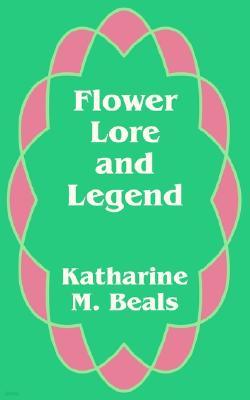 Flower Lore and Legend