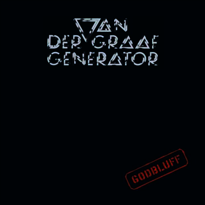 Van Der Graaf Generator — Godbluff (Remastered) 앨범 커버
