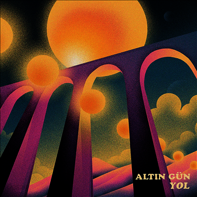 Altin Gun - Yol (Ltd)(Colored LP)