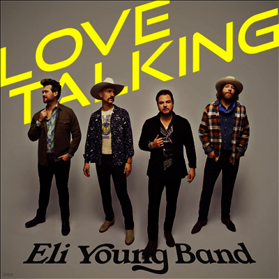 Eli Young — Love Talking 앨범 커버