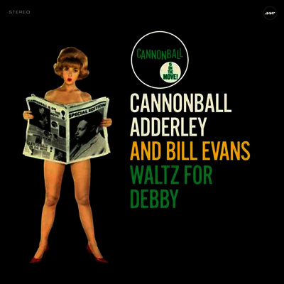 Cannonball Adderley & Bill Evans — Waltz For Debby (Remastered) 앨범 커버