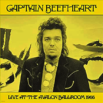 Captain Beefheart — Live At The Avalon Ballroom 1966 앨범 커버