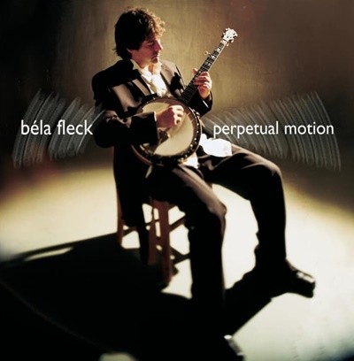 Bela Fleck (벨라 플렉) - Perpetual Motion