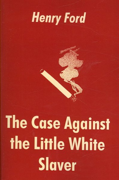 The Case Against the Little White Slaver