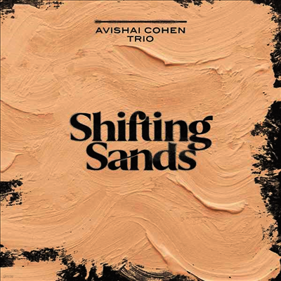 Avishai Cohen Trio — Shifting Sands 앨범 커버