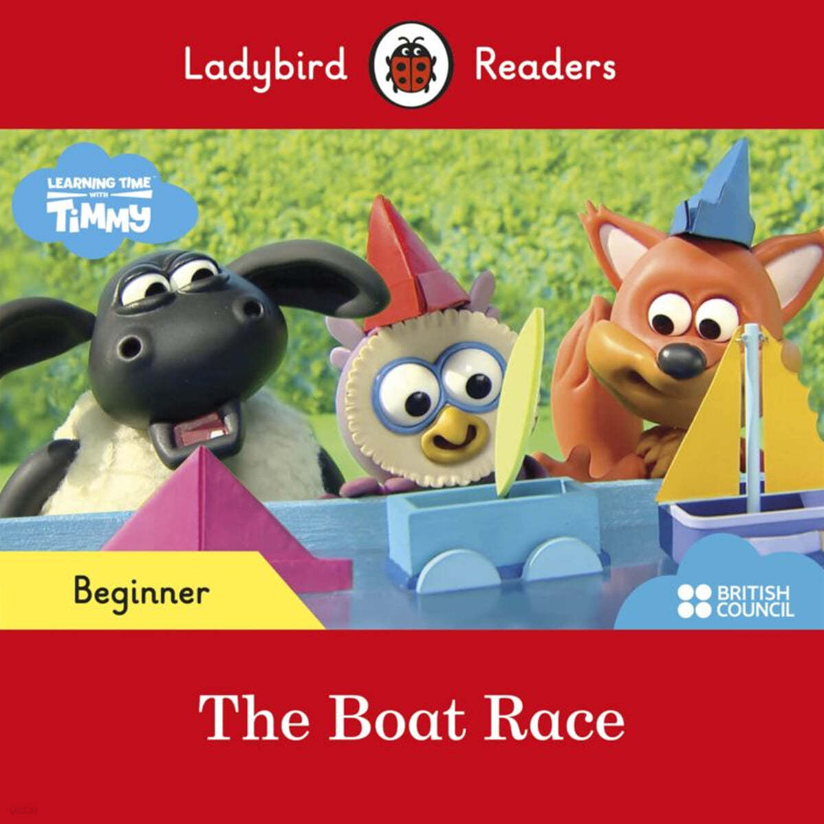 Ladybird Readers Beginner : Timmy Time - The Boat Race